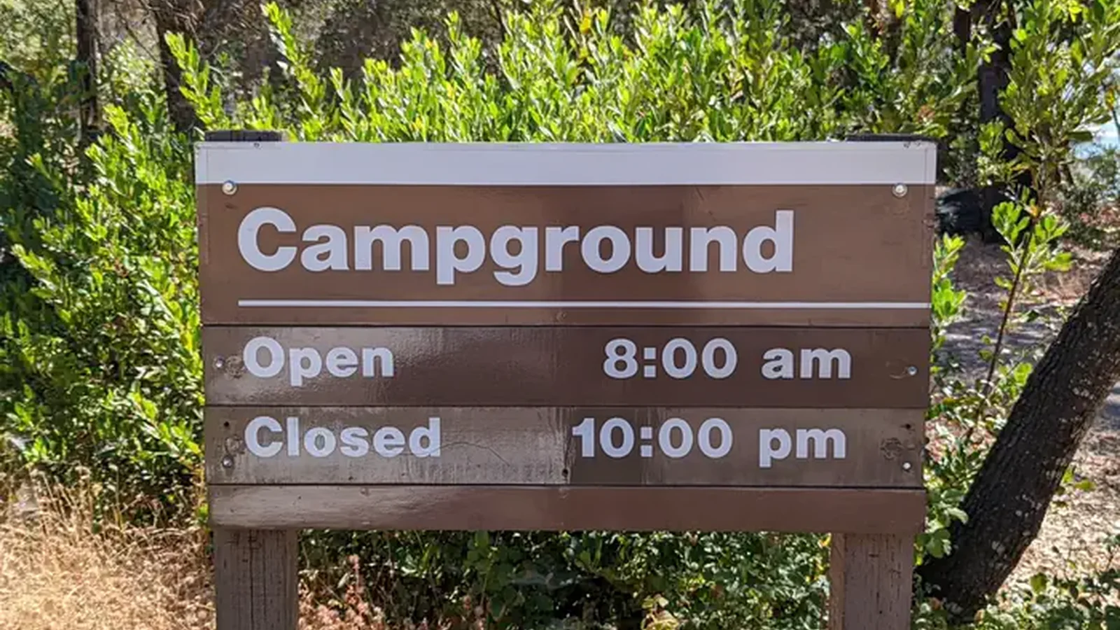 Campground Hours. Open 8:00 AM. Closed 10:00 PM.
